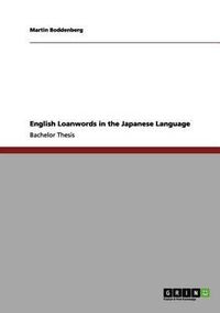 Cover image for English Loanwords in the Japanese Language