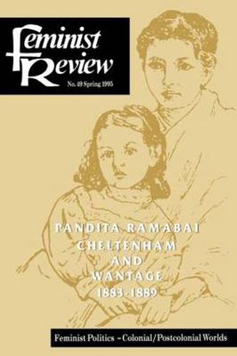 Cover image for Feminist Review: Issue 49 Feminist Politics: Colonial/Postcolonial Worlds