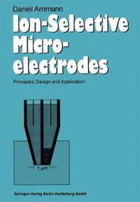 Cover image for Ion-Selective Microelectrodes: Principles, Design and Application