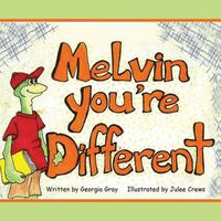 Cover image for Melvin, You're Different