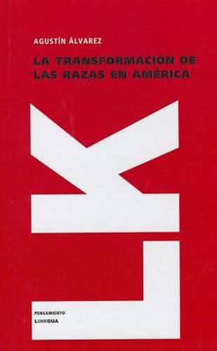 Cover image for La Transformacion de las Razas en America