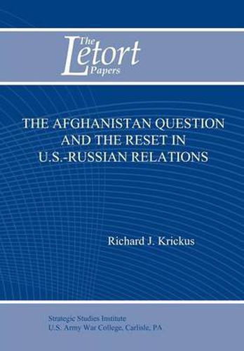 Cover image for The Afghanistan Question and the Reset in U.S. Iranian Relations (Letort Paper)