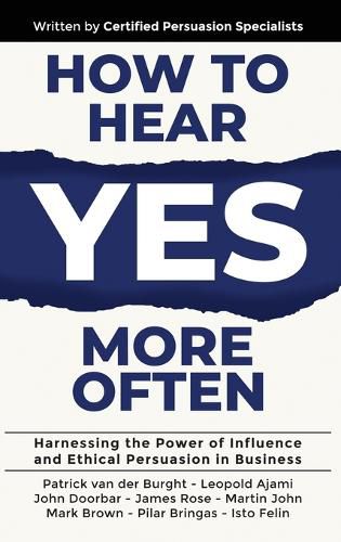 How to Hear YES More Often