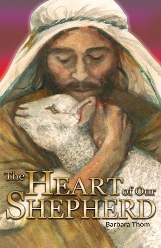 Cover image for The Heart of our Shepherd