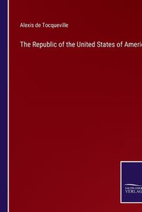 Cover image for The Republic of the United States of America