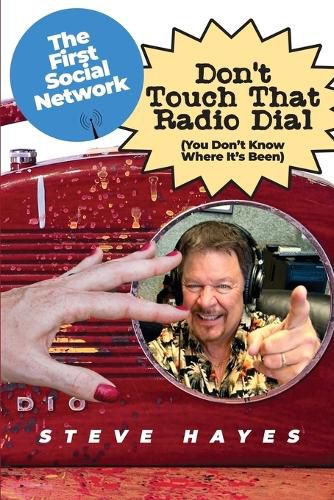 Cover image for Don't Touch That Radio Dial