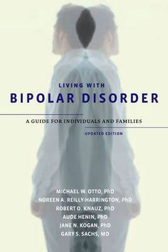 Living with Bipolar Disorder: A Guide for Individuals and Families