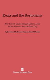 Cover image for Keats and the Bostonians