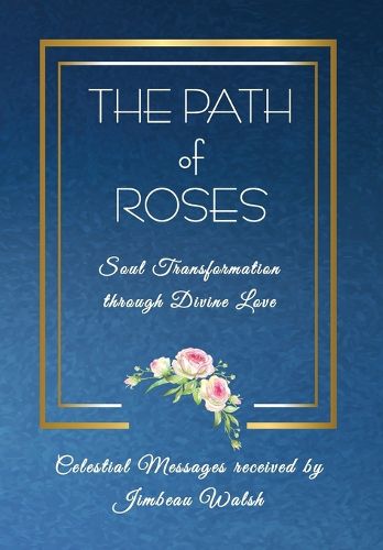 The Path of Roses