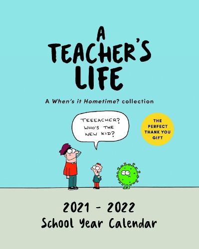 Cover image for Teacher's Life Desk Calendar 2021 - 2022