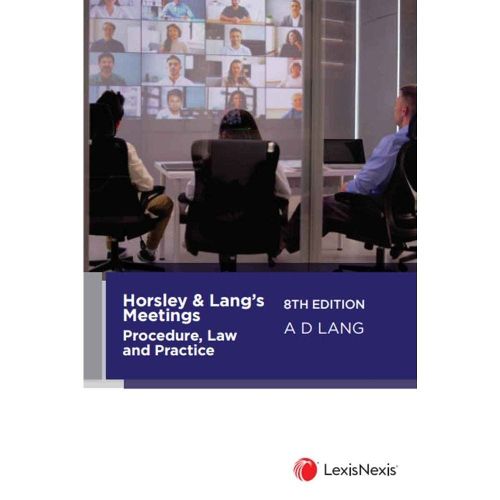 Horsley & Lang's Meetings: Procedure, Law and Practice