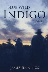 Cover image for Blue Wild Indigo