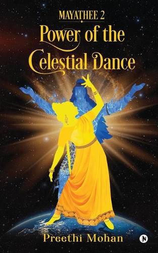 Cover image for Mayathee 2: Power of the Celestial Dance