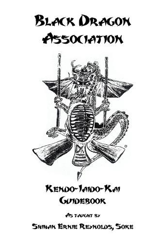 Cover image for Black Dragon Association Kendo-Iaido-Kai Guidebook