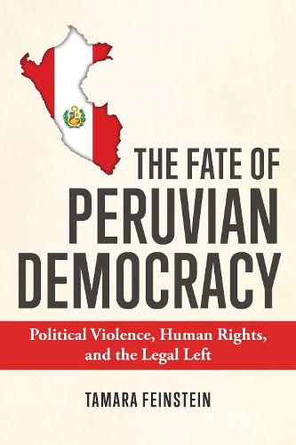 Cover image for The Fate of Peruvian Democracy