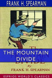 Cover image for The Mountain Divide (Esprios Classics)