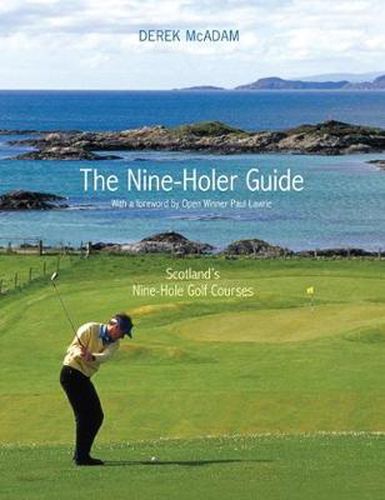 Cover image for The Nine-Holer Guide: Scotland's Nine-Hole Golf Courses