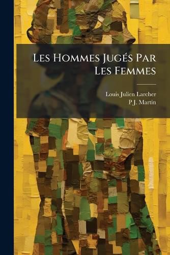Les Hommes Jugs Par Les Femmes