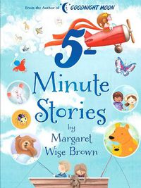 Cover image for Margaret Wise Brown 5-Minute Stories