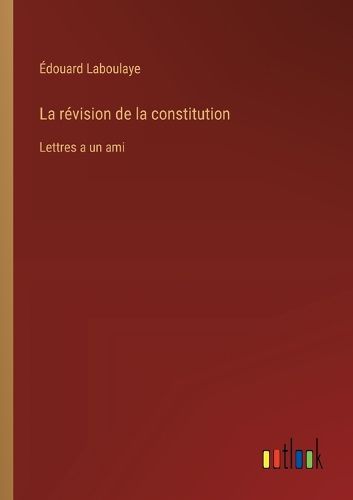 Cover image for La revision de la constitution