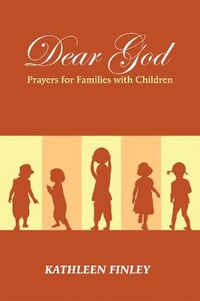 Cover image for Dear God: Prayers for Families with Children