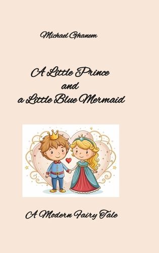 Cover image for A Little Prince and a Little Blue Mermaid
