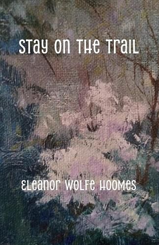 Cover image for Stay on the Trail