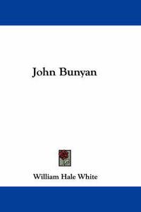 Cover image for John Bunyan