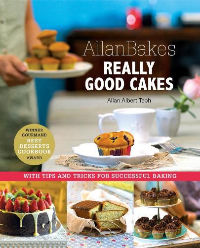 Cover image for Allanbakes Really Good Cakes: With Tips and Tricks for Successful Baking