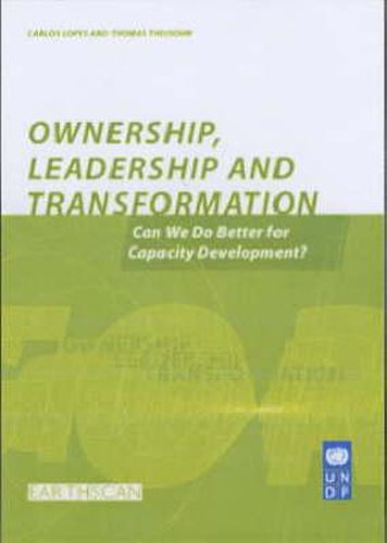 Cover image for Ownership, Leadership and Transformation: Can We Do Better for Capacity Development?