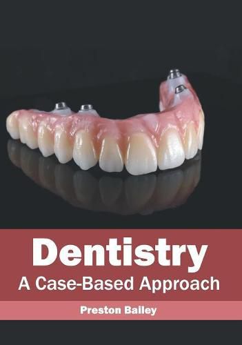 Cover image for Dentistry: A Case-Based Approach