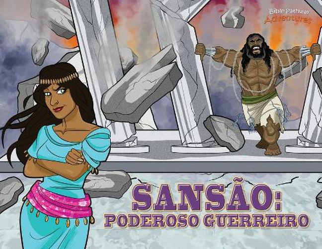 Sansao Poderoso Guerreiro: As aventuras de Sansao