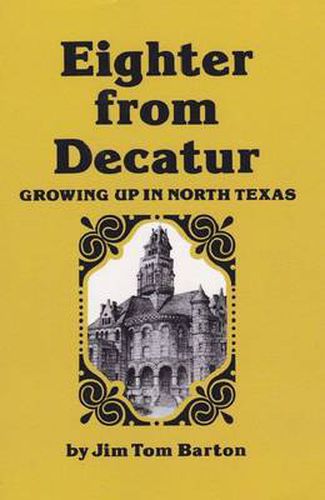 Cover image for Eighter From Decatur: Growing Up in North Texas