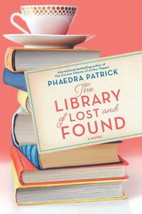 Cover image for The Library of Lost and Found