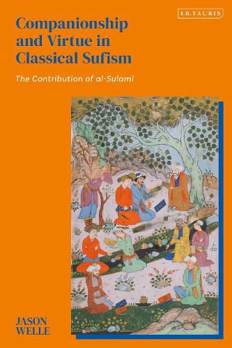 Cover image for Companionship and Virtue in Classical Sufism