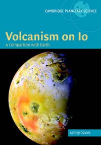 Cover image for Volcanism on Io: A Comparison with Earth