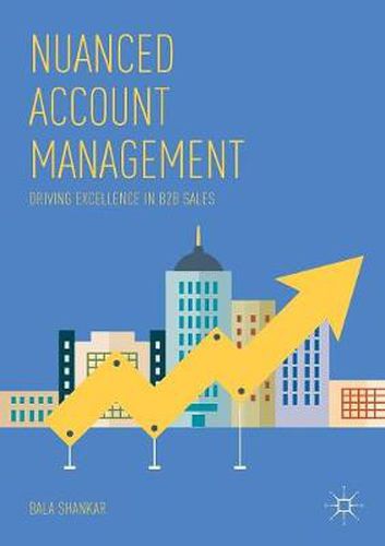 Cover image for Nuanced Account Management: Driving Excellence in B2B Sales