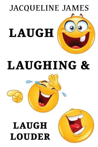 Cover image for Laugh, Laughing & Laugh Louder