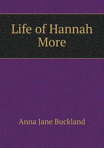 Cover image for Life of Hannah More