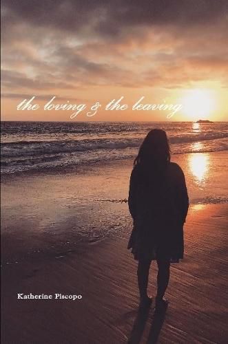 Cover image for the loving & the leaving