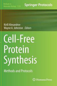 Cover image for Cell-Free Protein Synthesis: Methods and Protocols