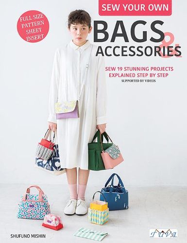 Cover image for Sew Your Own Bags and Accessories: Sew 19 Stunning Projects Explained Step by Step