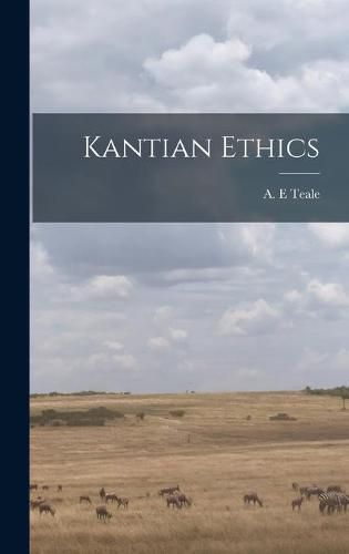 Cover image for Kantian Ethics