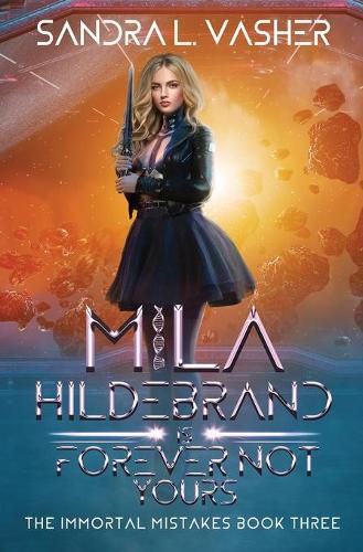 Cover image for Mila Hildebrand is Forever Not Yours