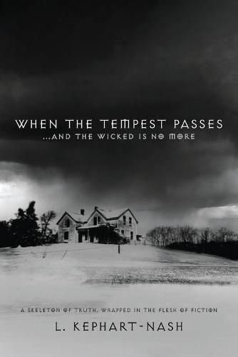 Cover image for When the Tempest Passes: ...and the Wicked is No More