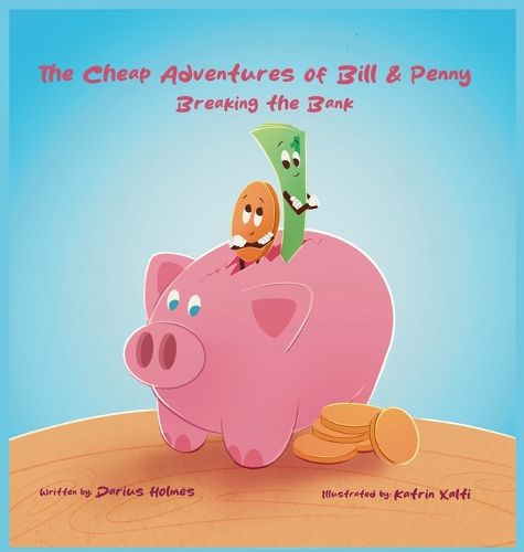 The Cheap Adventures of Bill & Penny