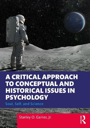 A Critical Approach to Conceptual and Historical Issues in Psychology