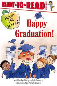 Cover image for Happy Graduation!: Ready-to-Read Level 1
