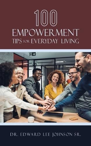 Cover image for 100 Empowerment Tips for Everyday Living