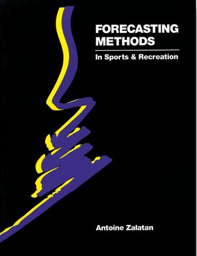 Cover image for Forecasting Methods in Sports and Recreation: An Introduction